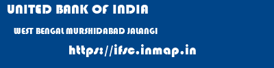 UNITED BANK OF INDIA  WEST BENGAL MURSHIDABAD JALANGI   ifsc code